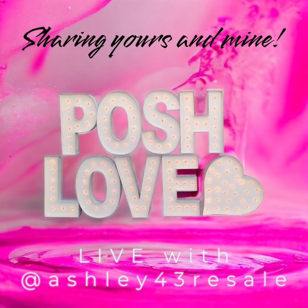 Show Some Posh Love 💕 SHARE SHOW Yours and mine!💕🎶💸